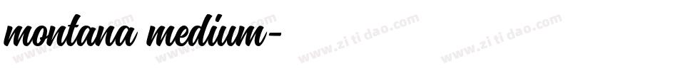 montana medium字体转换